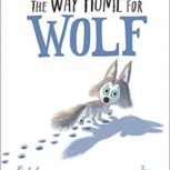 Yr 2 Whole Class Reading The Way Home for Wolf