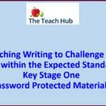 Teaching Writing to Challenge All Pupils within the Expected Standard in KS1 - Online Course - Password Protected Materials