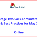 Key Stage Two SATs Administration: Tips & Best Practices for May 2026 - Online - Thursday 19th March 10am-11.30am