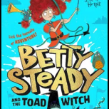 LKS2 Whole Class Reading Betty Steady and the Toad Witch