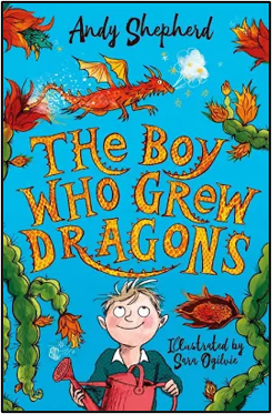 The Boy Who Grew Dragons cover The Boy Who Grew Dragons cover